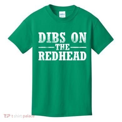 Dibs On The Redhead St. Patrick's Day Kids T-Shirt