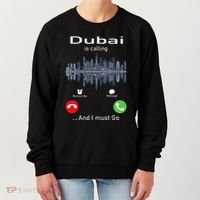 Dubai Is Calling And I Must Go Women's Sweatshirt thumb 0