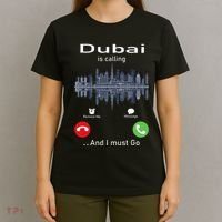 Dubai Is Calling And I Must Go T-Shirt thumb 4
