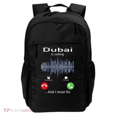 Dubai Is Calling And I Must Go Backpack