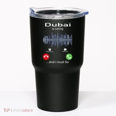 Dubai Is Calling And I Must Go Tumbler