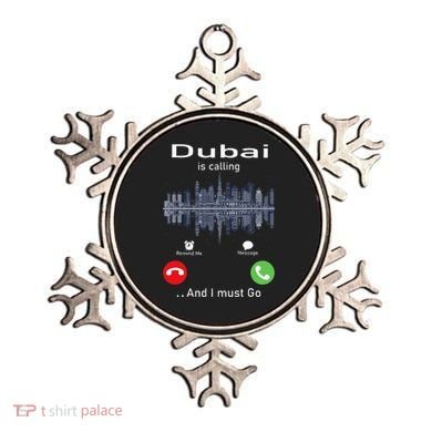 Dubai Is Calling And I Must Go Ornament