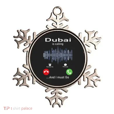 Dubai Is Calling And I Must Go Ornament