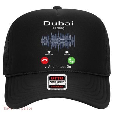 Dubai Is Calling And I Must Go Hat