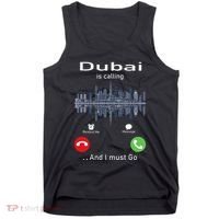 Dubai Is Calling And I Must Go Tank Top thumb 0