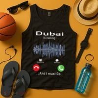 Dubai Is Calling And I Must Go Tank Top thumb 4