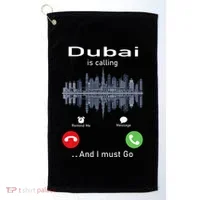 Dubai Is Calling And I Must Go Golf Towel thumb 0