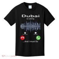 Dubai Is Calling And I Must Go Kids T-Shirt thumb 0