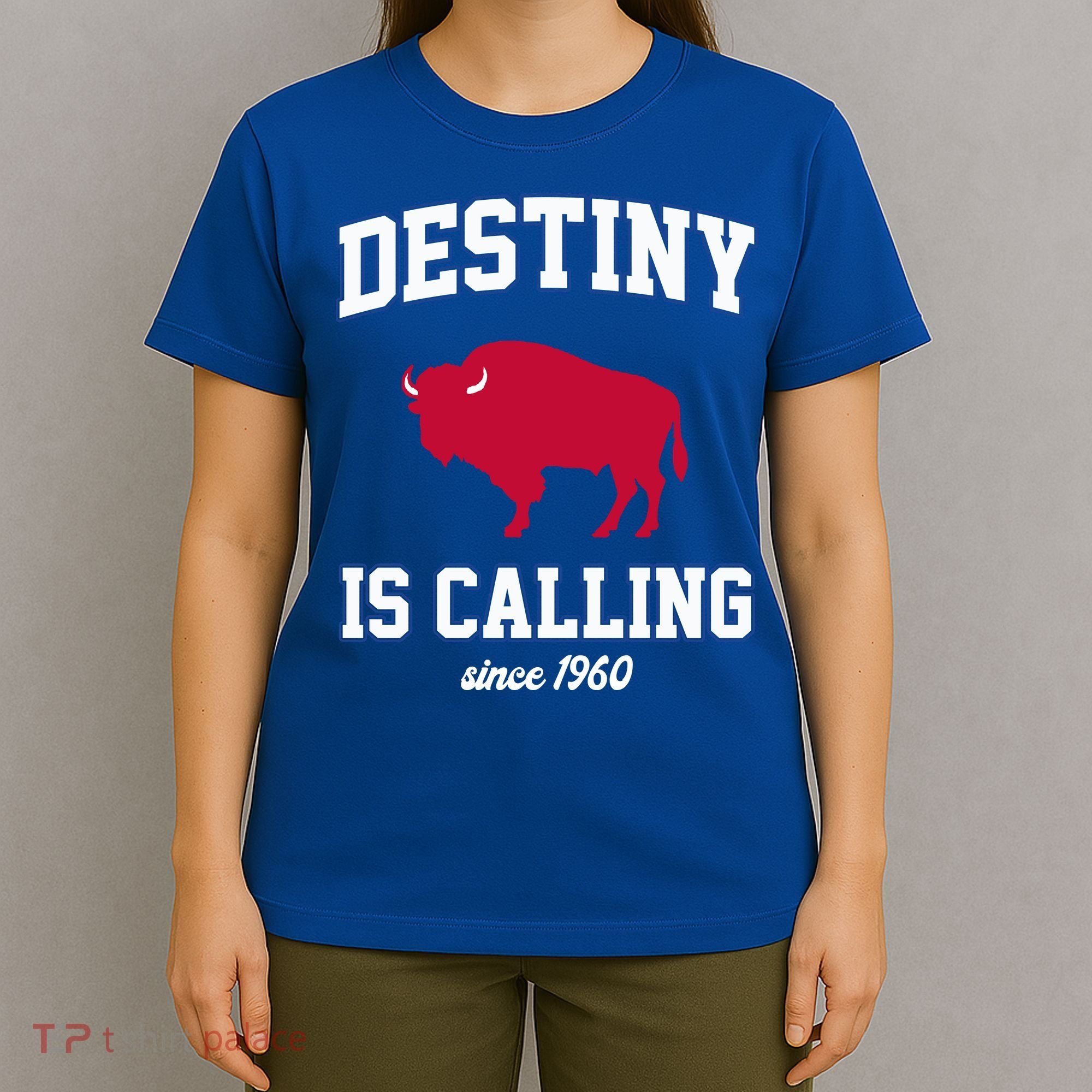 Destiny Is Calling Since 1960 Buffalo Mafia Football T-Shirt