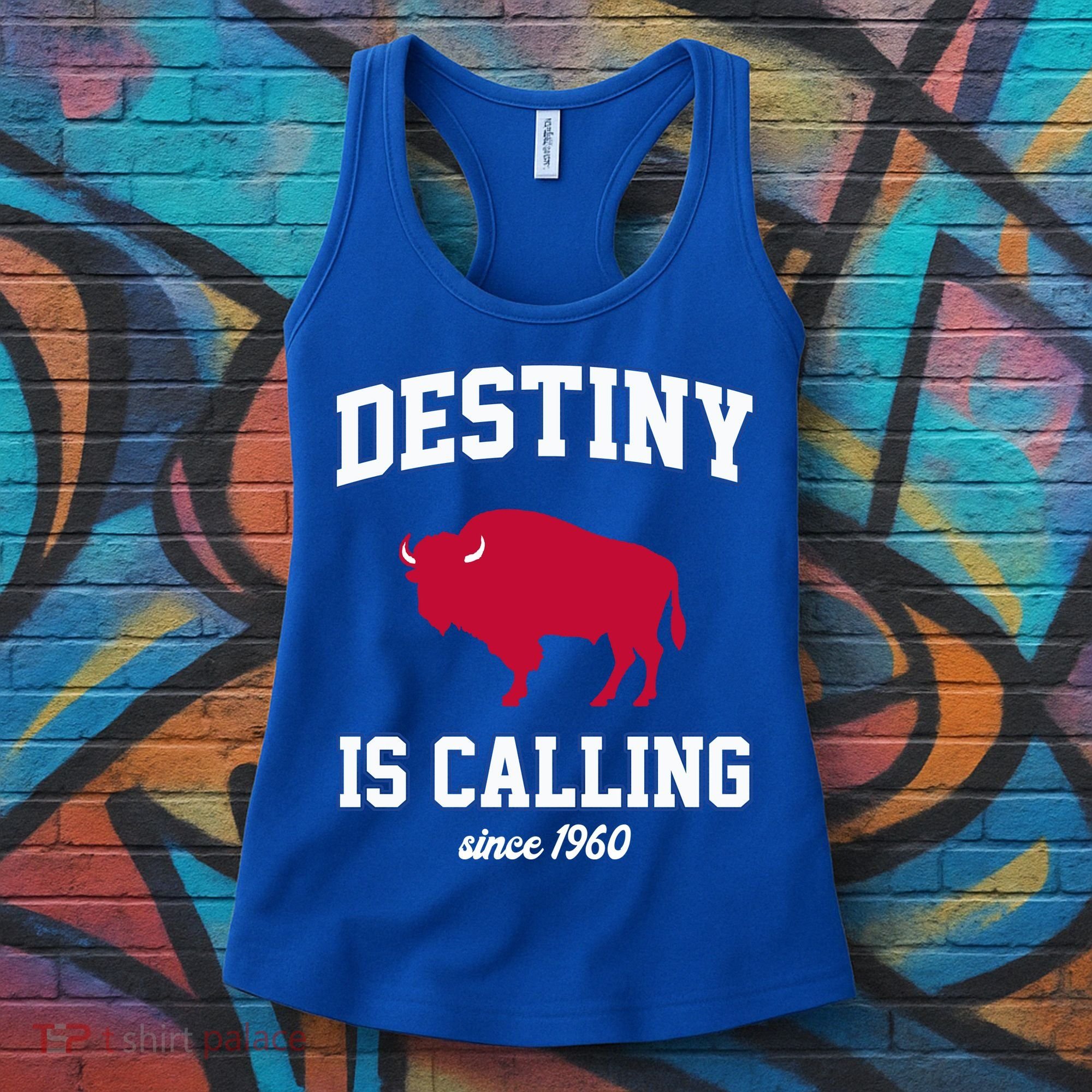 Destiny Is Calling Since 1960 Buffalo Mafia Football Women's Tank Top