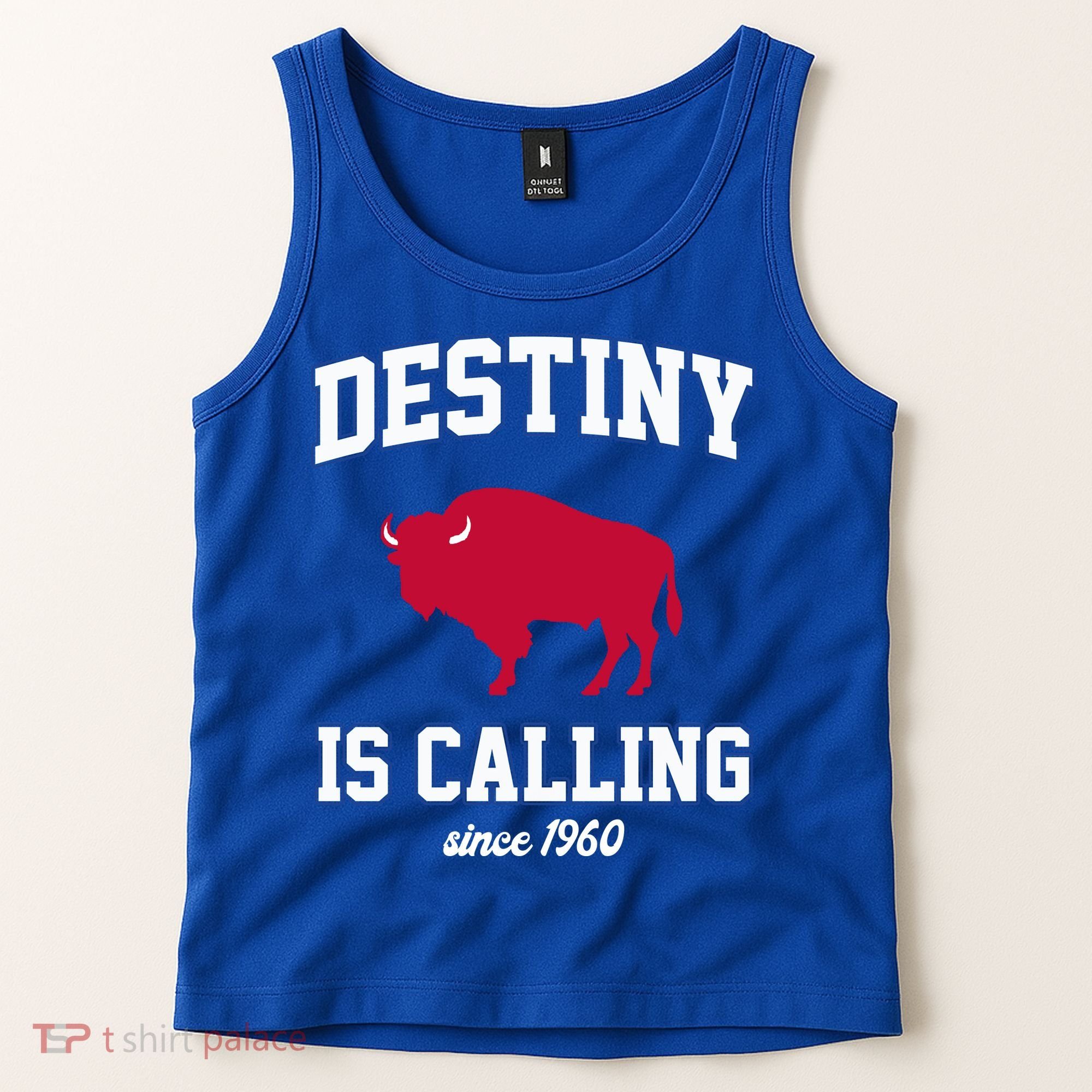 Destiny Is Calling Since 1960 Buffalo Mafia Football Tank Top