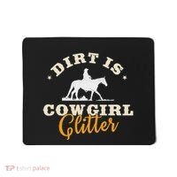 Dirt Is Cowgirl Funny Cattle Rancher Joke Mousepad thumb 0
