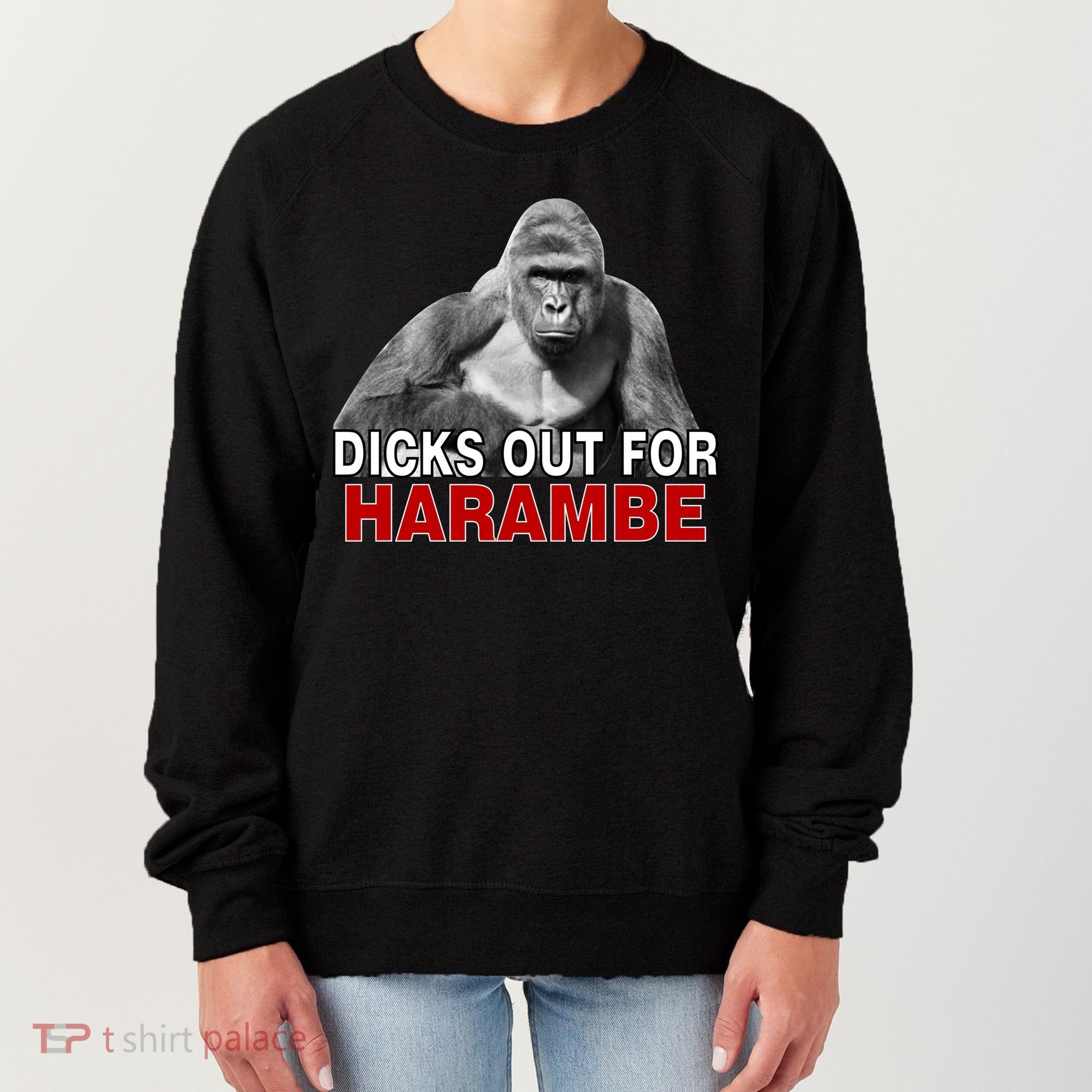 Dicks Out For Harambe Women's Sweatshirt