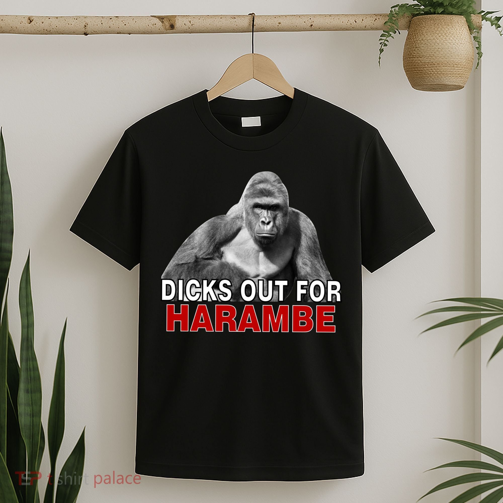 Dicks Out For Harambe T-Shirt