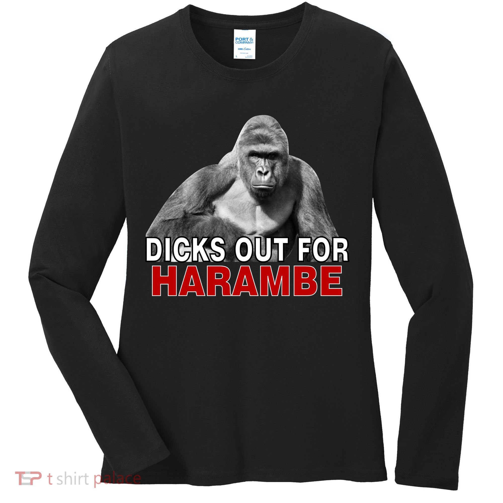 Dicks Out For Harambe Women's Long Sleeve Shirt