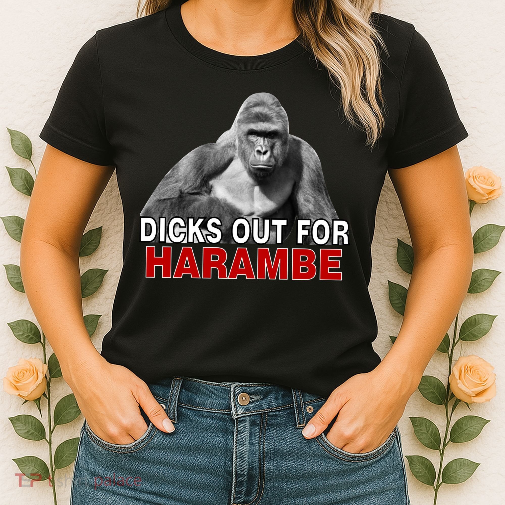 Dicks Out For Harambe Women's T-Shirt