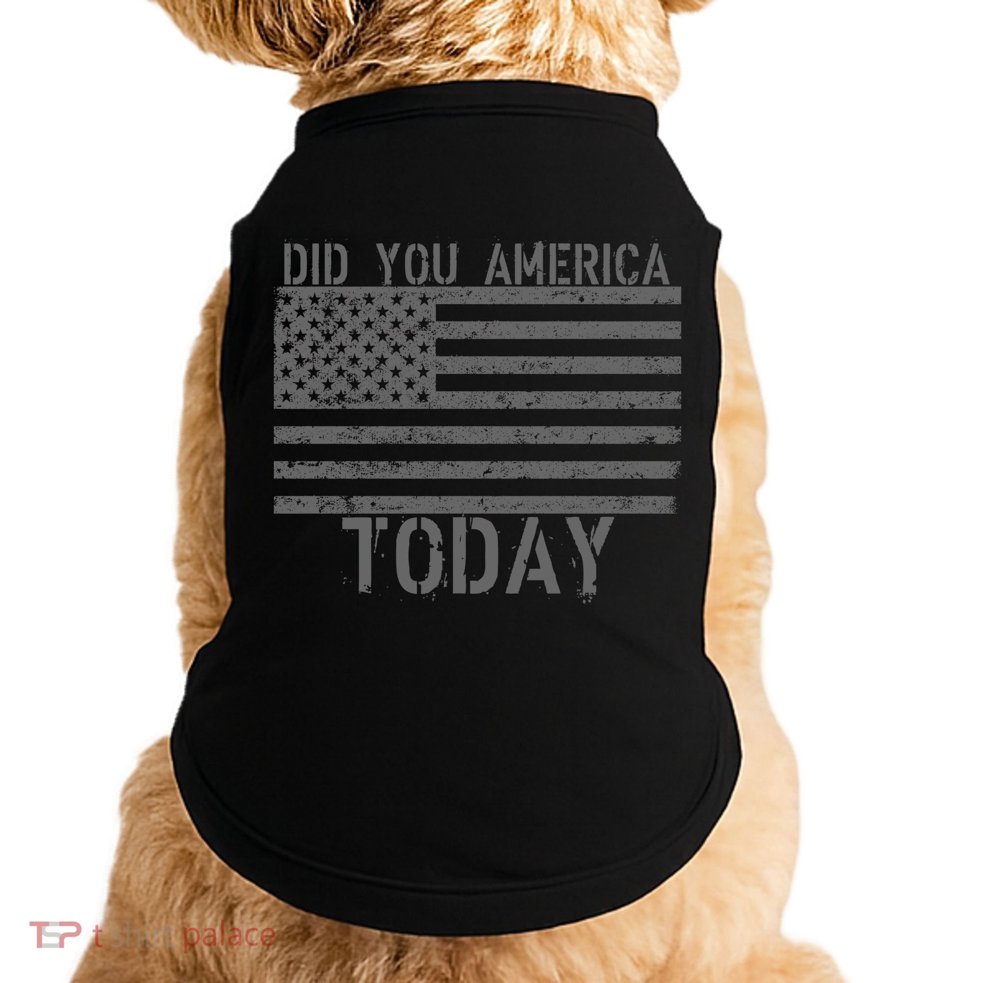 Did You America Today Distressed USA Flag Doggie Tank