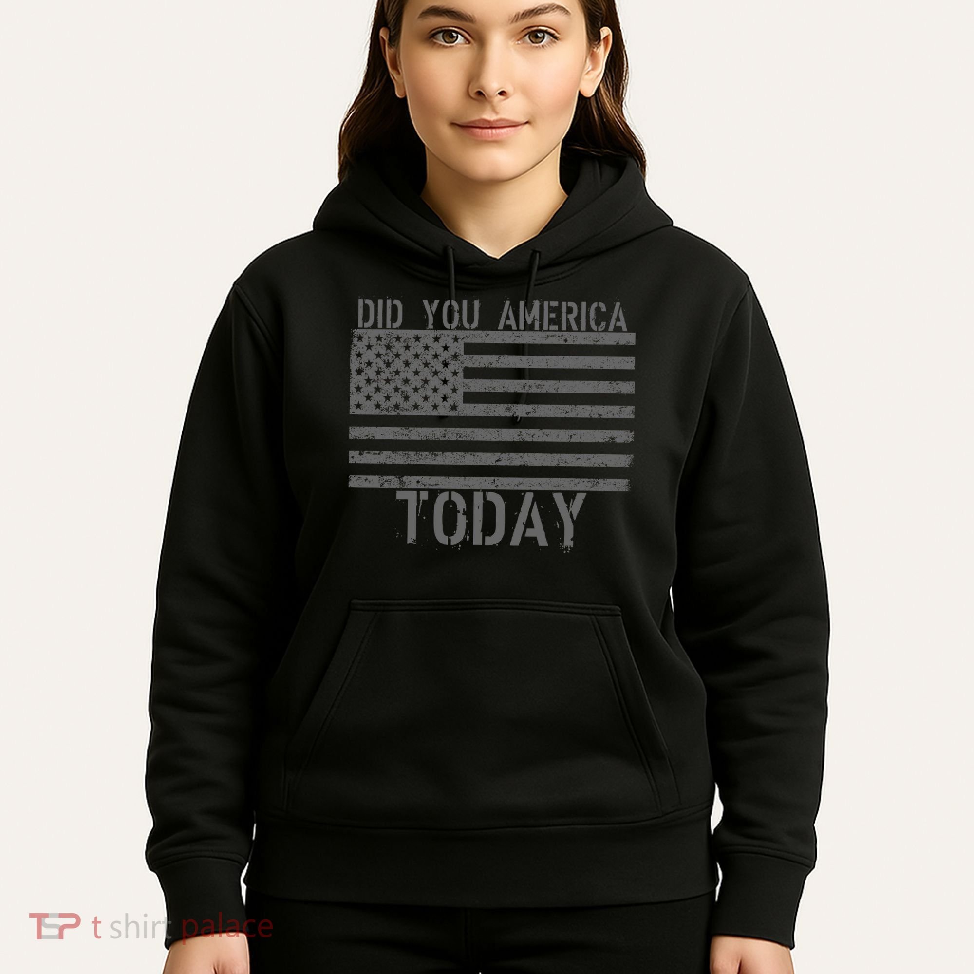 Did You America Today Distressed USA Flag Hoodie