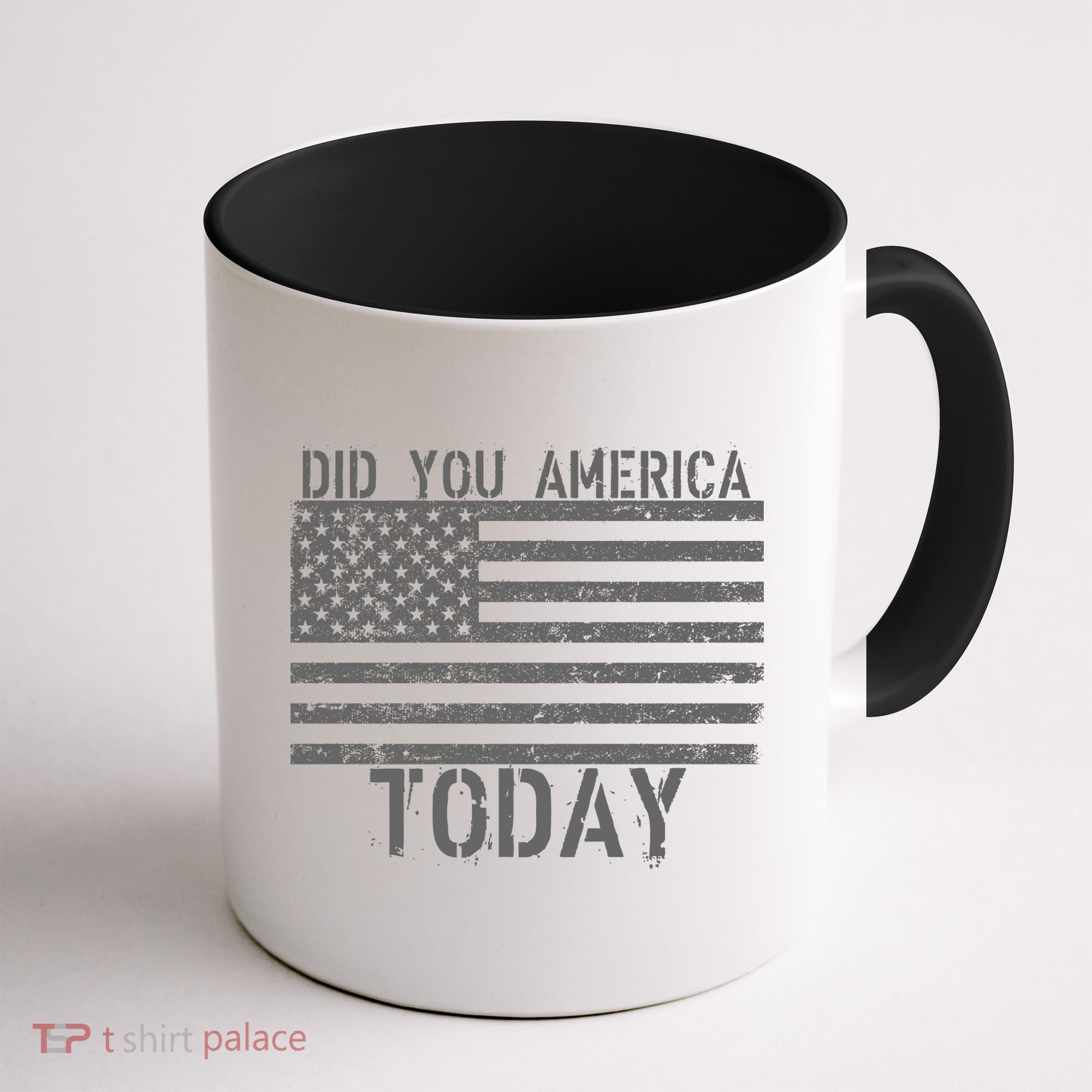Did You America Today Distressed USA Flag Coffee Mug