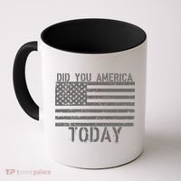 Did You America Today Distressed USA Flag Coffee Mug thumb 0