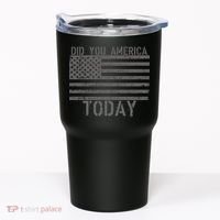 Did You America Today Distressed USA Flag Tumbler thumb 0