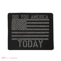 Did You America Today Distressed USA Flag Mousepad thumb 0