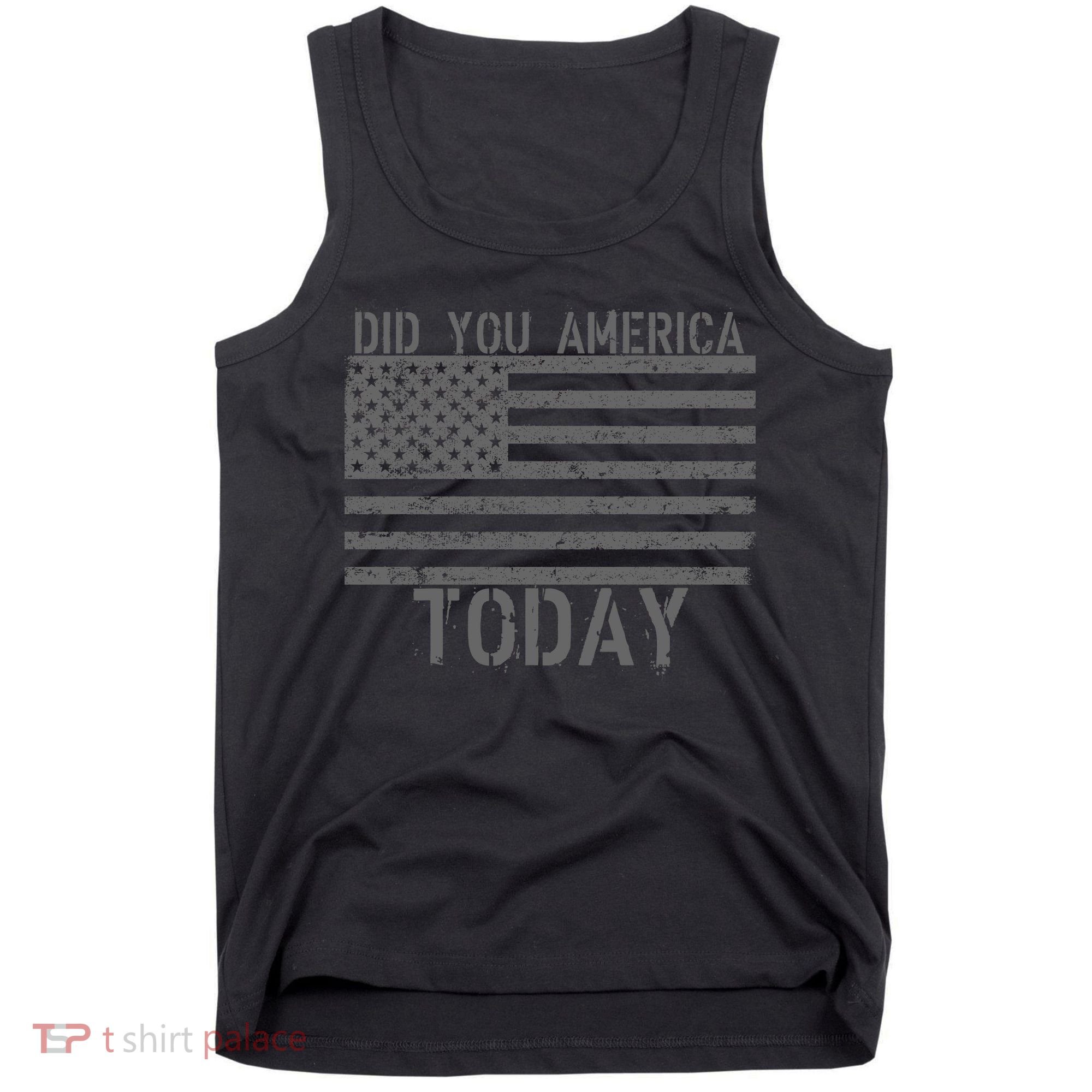 Did You America Today Distressed USA Flag Tank Top