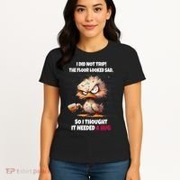 Duck I Did Not Trip The Floor Looked Sad So I Thought It Women's T-Shirt thumb 4