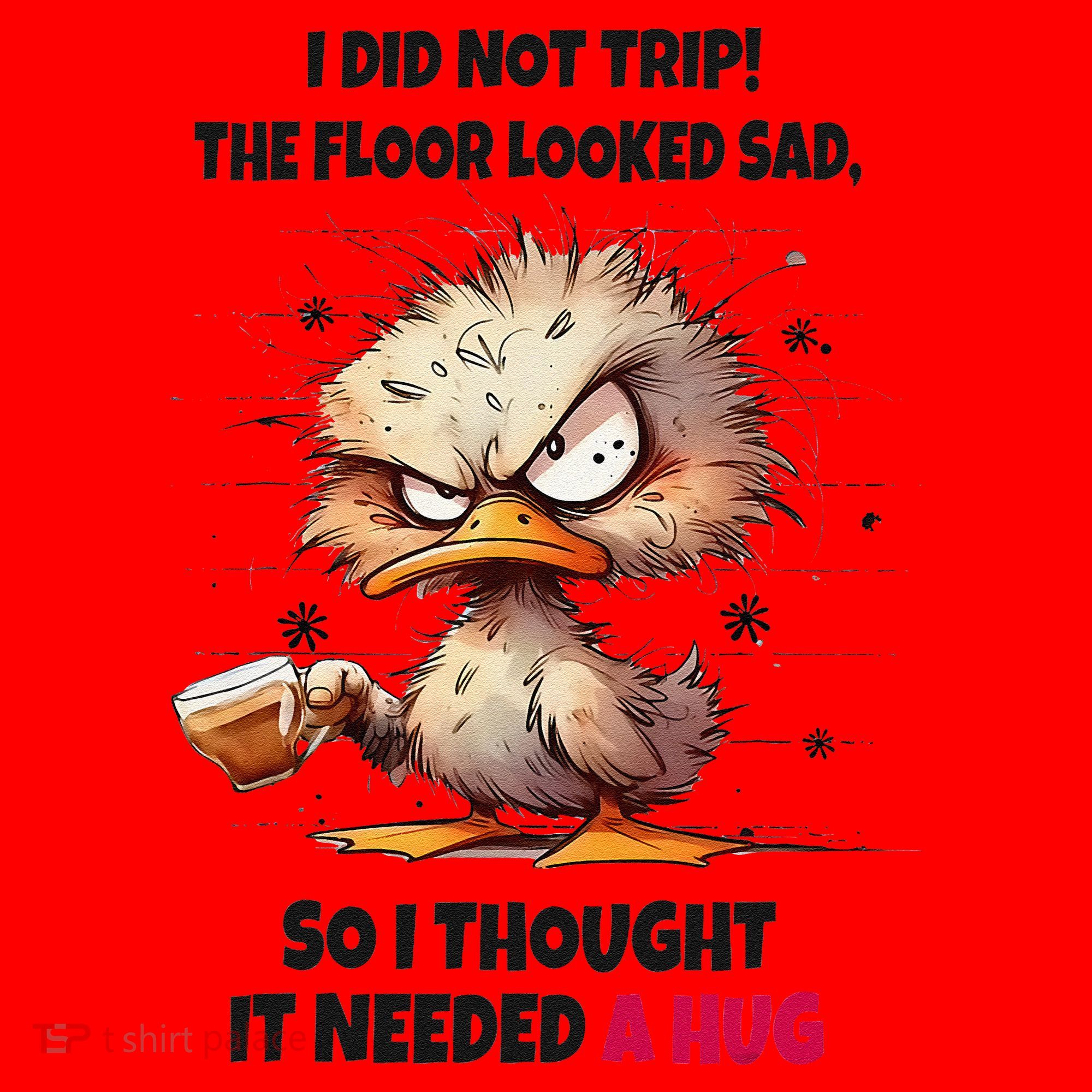 Duck I Did Not Trip The Floor Looked Sad So I Thought It Santa Hat