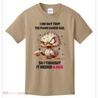 Duck I Did Not Trip The Floor Looked Sad So I Thought It Kids T-Shirt thumb 0