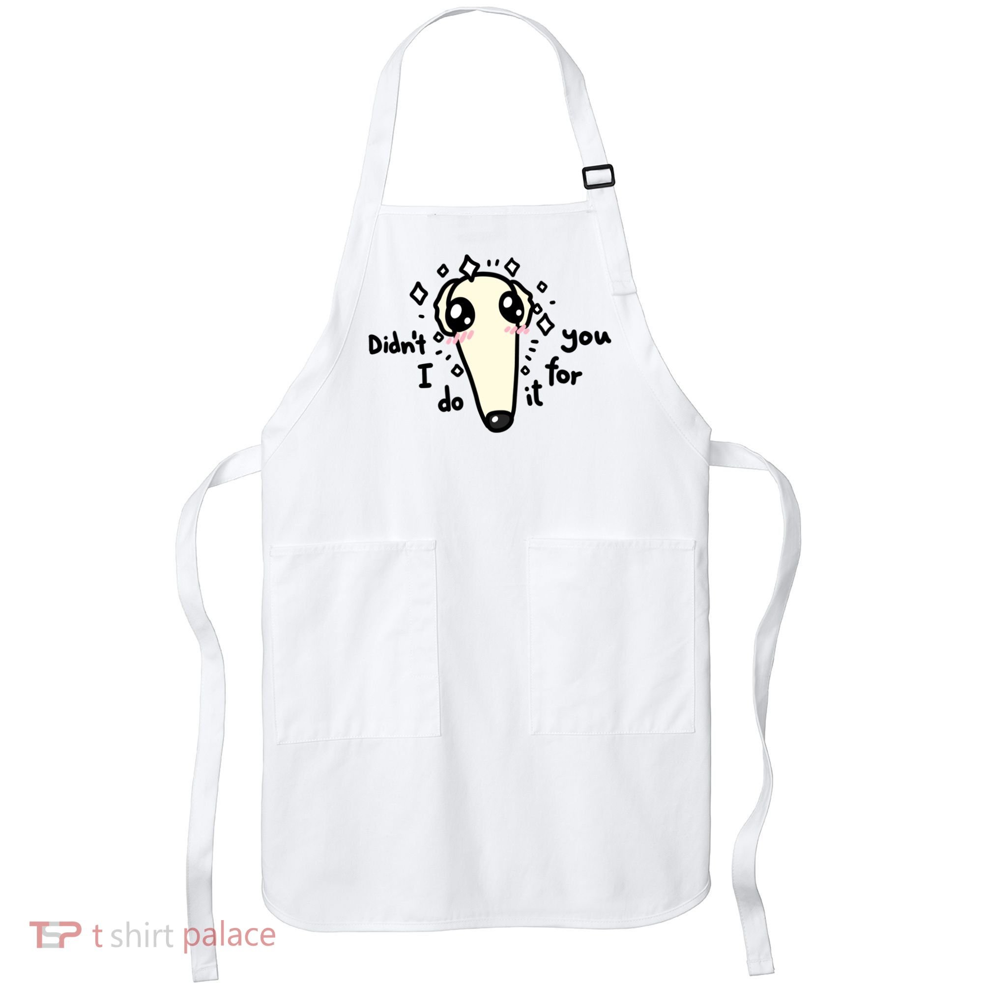 Didn't I Do It For You Borzoi Dog Meme Apron