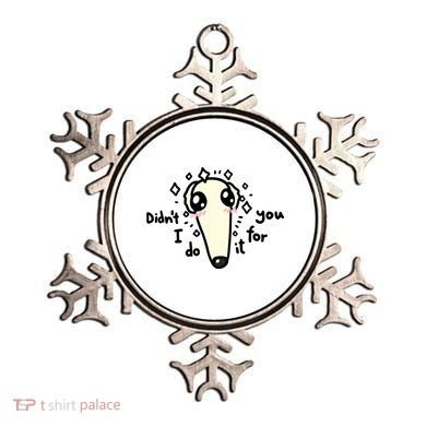 Didn't I Do It For You Borzoi Dog Meme Ornament