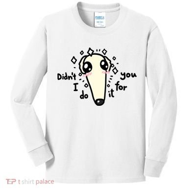 Didn't I Do It For You Borzoi Dog Meme Kids Long Sleeve Shirt