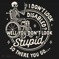 Disability I DonT Look Disabled You DonT Look Stupid Coaster thumb 2
