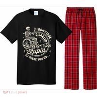 Disability I DonT Look Disabled You DonT Look Stupid Pajama Set thumb 0