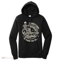 Disability I DonT Look Disabled You DonT Look Stupid Women's Hoodie thumb 0