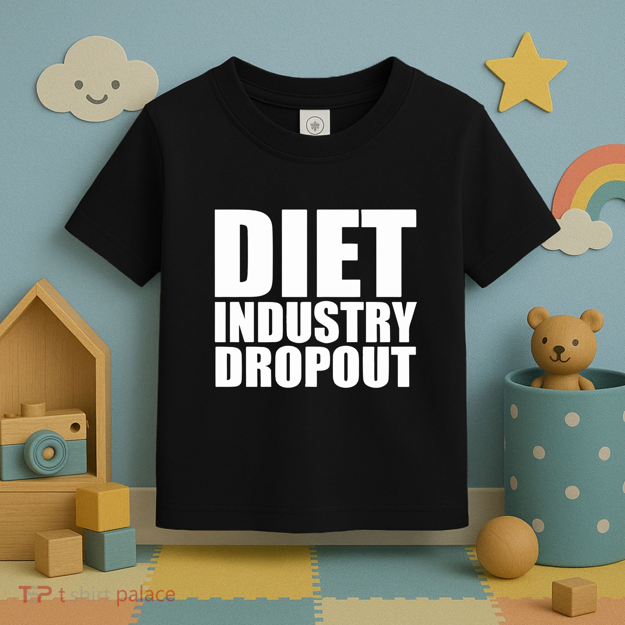 Diet Industry Dropout Toddler T-Shirt