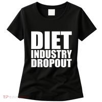 Diet Industry Dropout Women's T-Shirt thumb 0