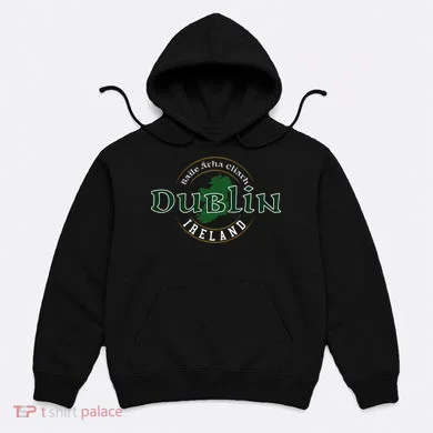 Dublin Ireland Hoodie