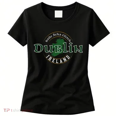 Dublin Ireland Women's T-Shirt