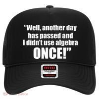 Didn't Use Algebra Today Math Irrelevance Funny Hat thumb 0