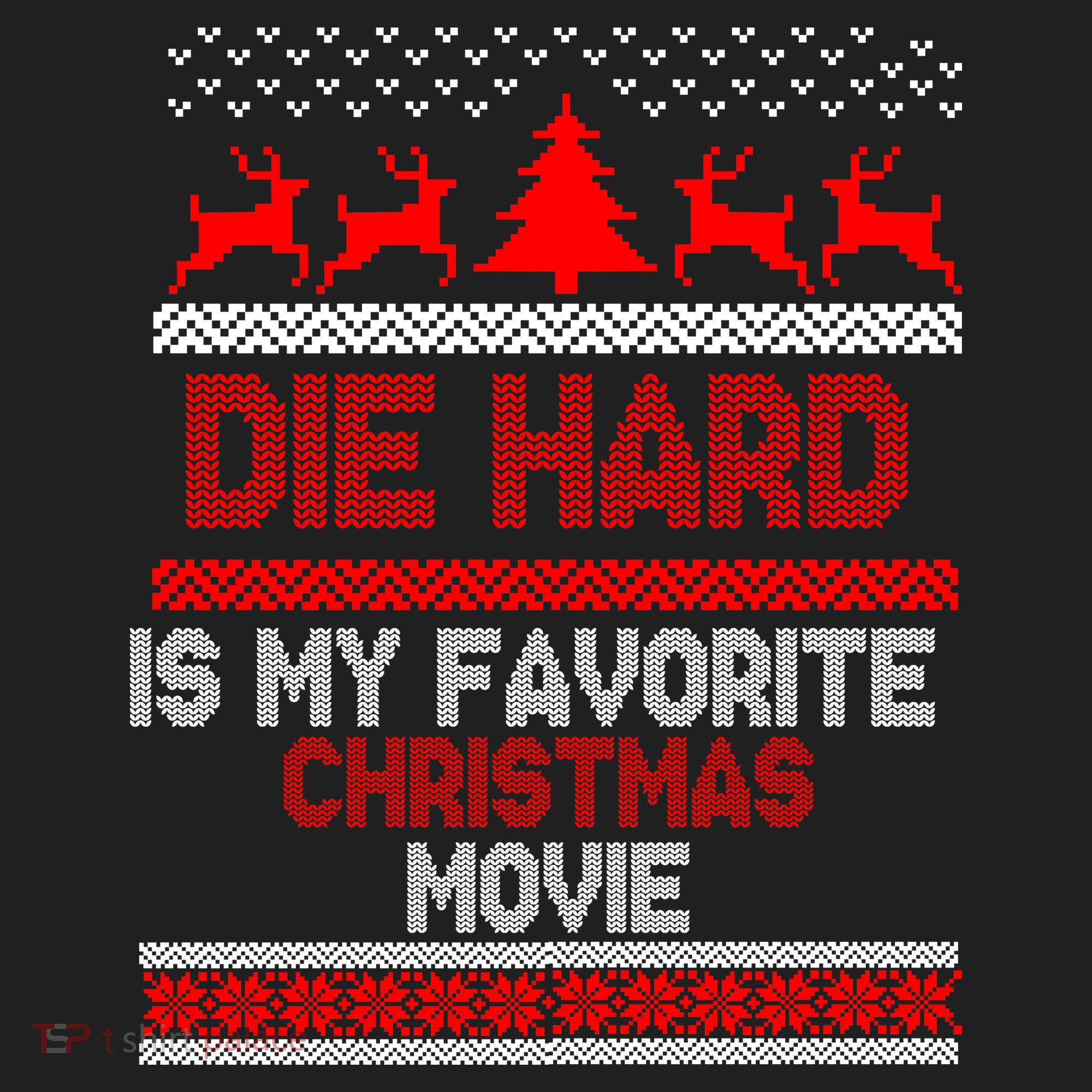 Die Hard Is My Favorite Movie Ugly Christmas Women's Sweatshirt