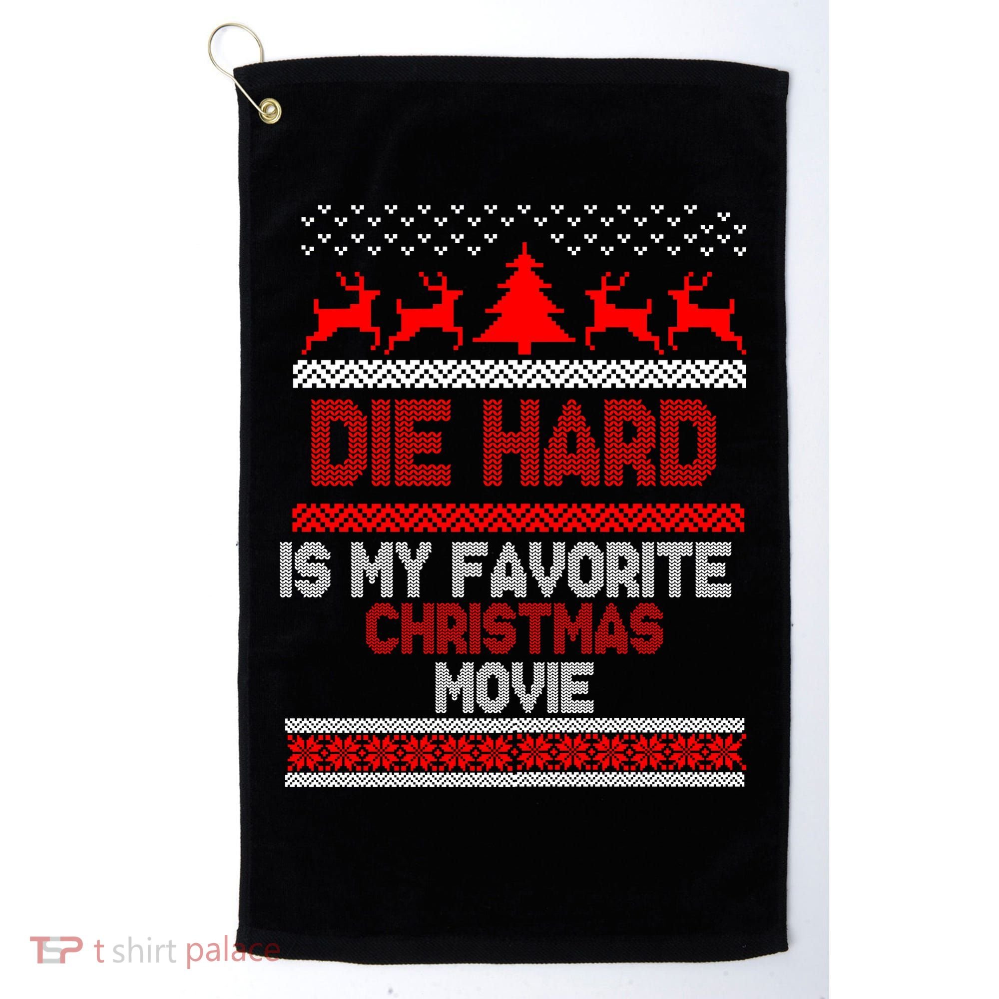 Die Hard Is My Favorite Movie Ugly Christmas Golf Towel