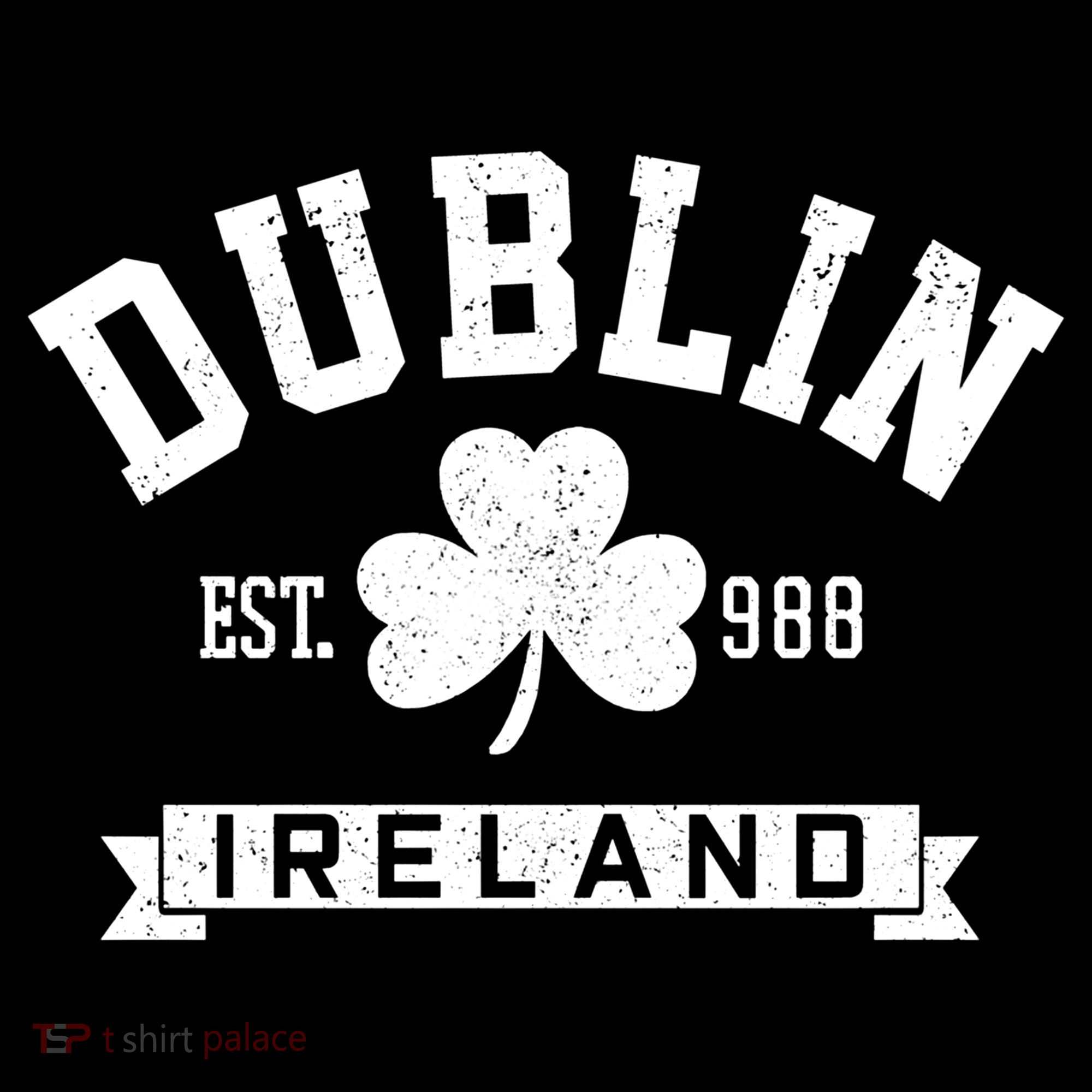 Dublin Ireland Est 988 Clover Leaf Shamrock St Patricks Day Gift Women's Hoodie