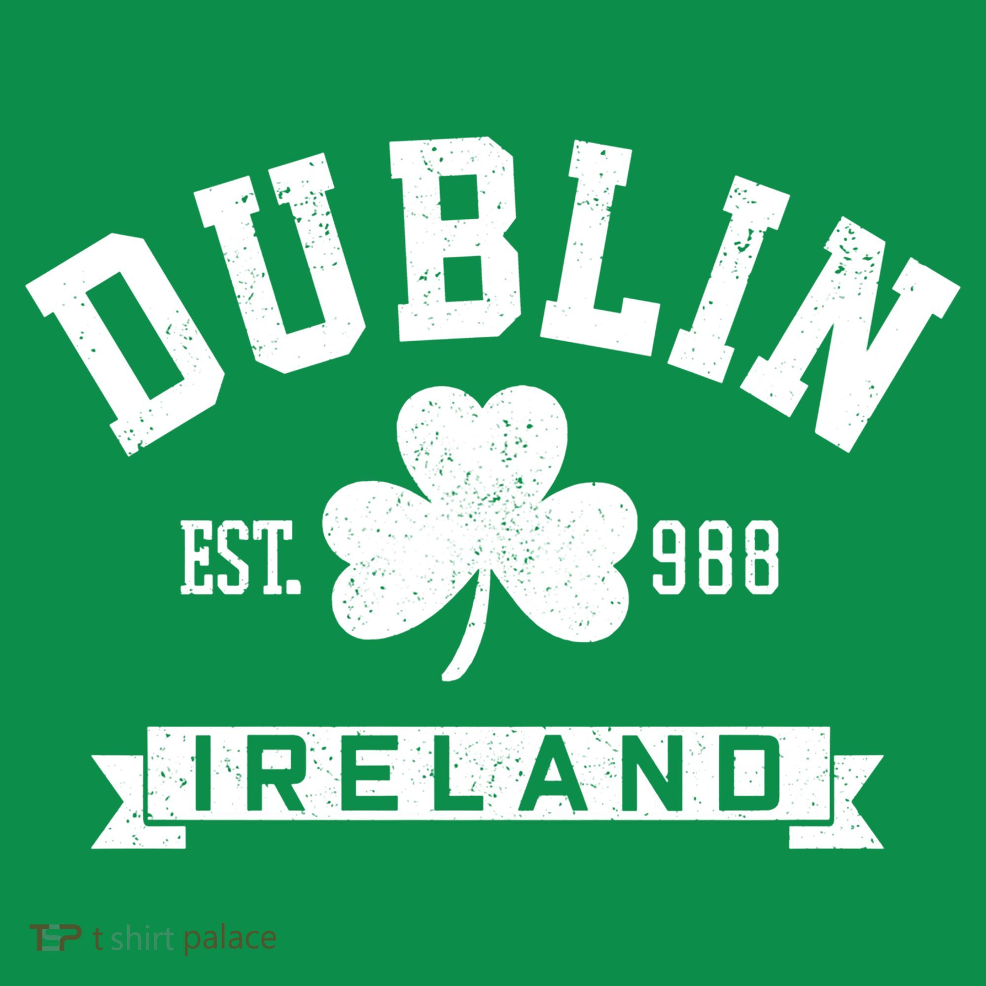 Dublin Ireland Est 988 Clover Leaf Shamrock St Patricks Day Gift Long Sleeve Shirt