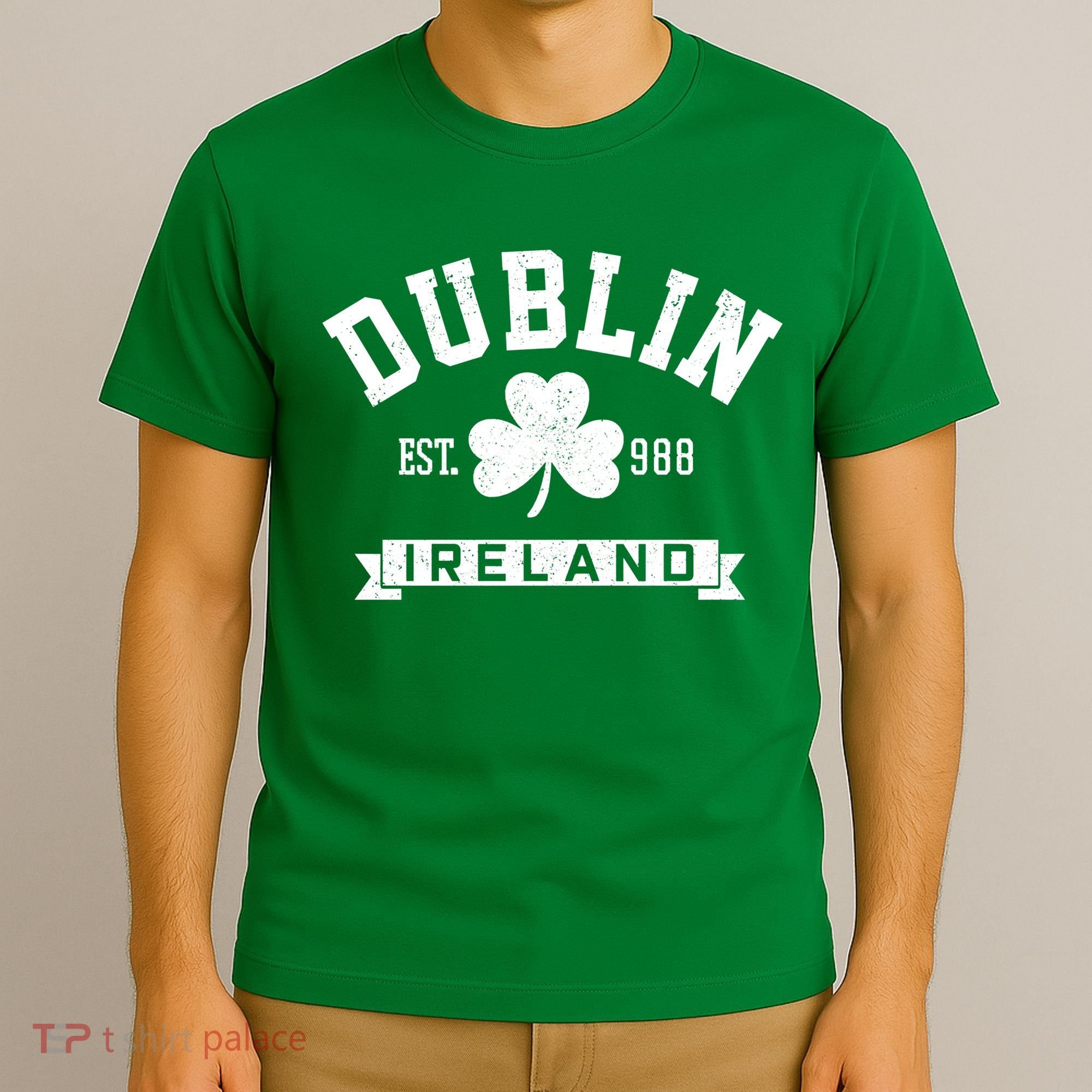 Dublin Ireland Est 988 Clover Leaf Shamrock St Patricks Day Gift T-Shirt