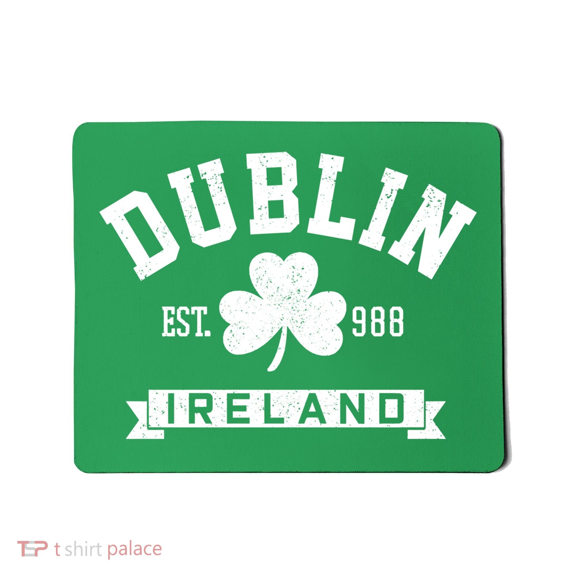 Dublin Ireland Est 988 Clover Leaf Shamrock St Patricks Day Gift Mousepad