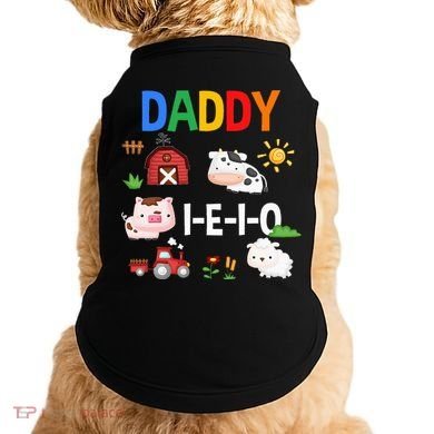 Daddy I E I O Farm Party 3rd Birthday Doggie Tank
