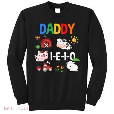 Daddy I E I O Farm Party 3rd Birthday Sweatshirt