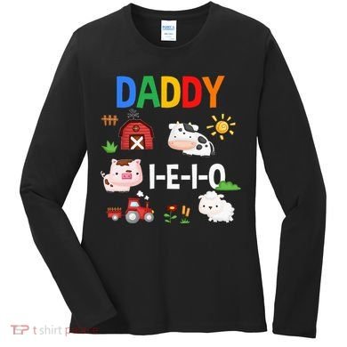 Daddy I E I O Farm Party 3rd Birthday Women's Long Sleeve Shirt